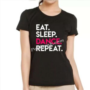 wholesale EAT SLEEP DANCE REPEAT  h …