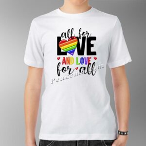 all for love t shirt screen print t …