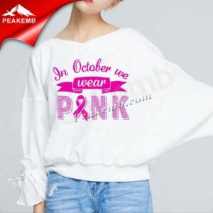 In October We Wear Pink Ribbon Desi …