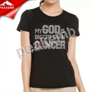 Custom my god is bigger than cancer …